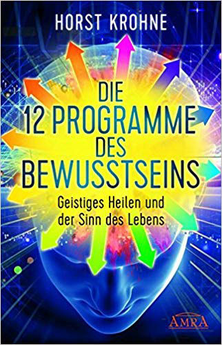 Die 12 Progeramme des Bewustseins